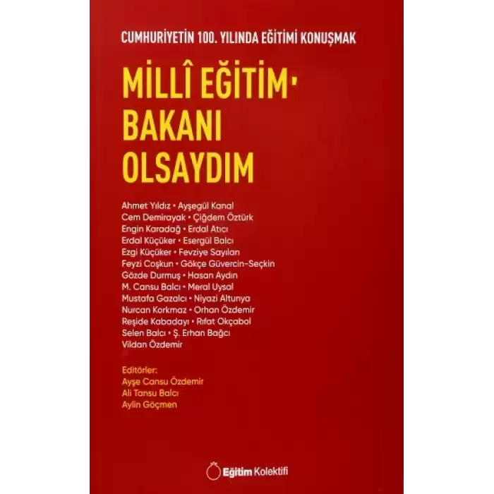 Milli Eğitim Bakanı Olsaydım