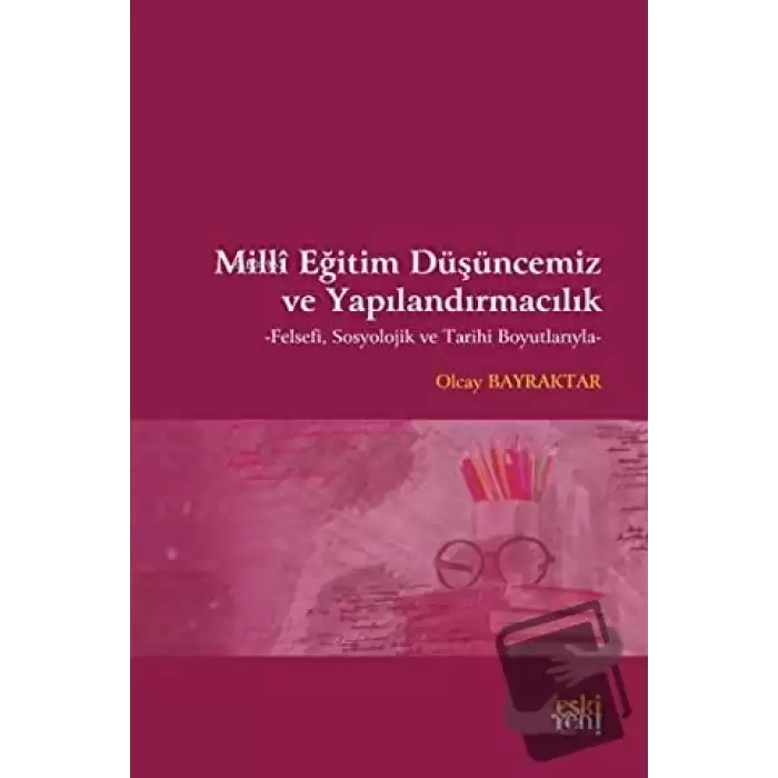 Milli Eğitim Düşüncemiz ve Yapılandırmacılık