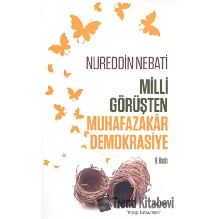 Milli Görüşten Muhafazakar Demokrasiye