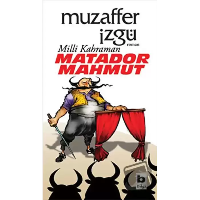 Milli Kahraman Matador Mahmut