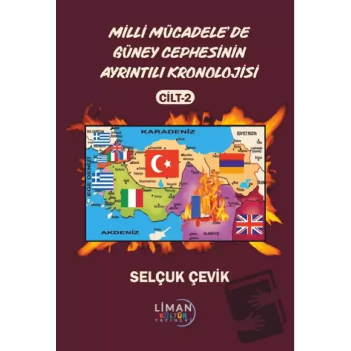 Milli Mücadelede Güney Cephesinin Ayrıntılı Kronolojisi Cilt 2