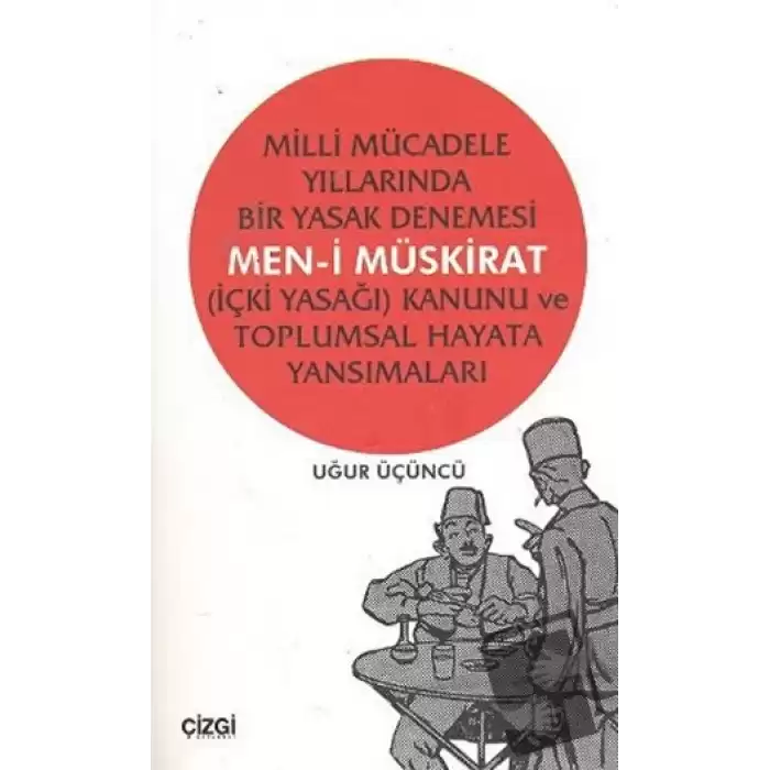 Milli Mücadele Yıllarında Bir Yasak Denemesi