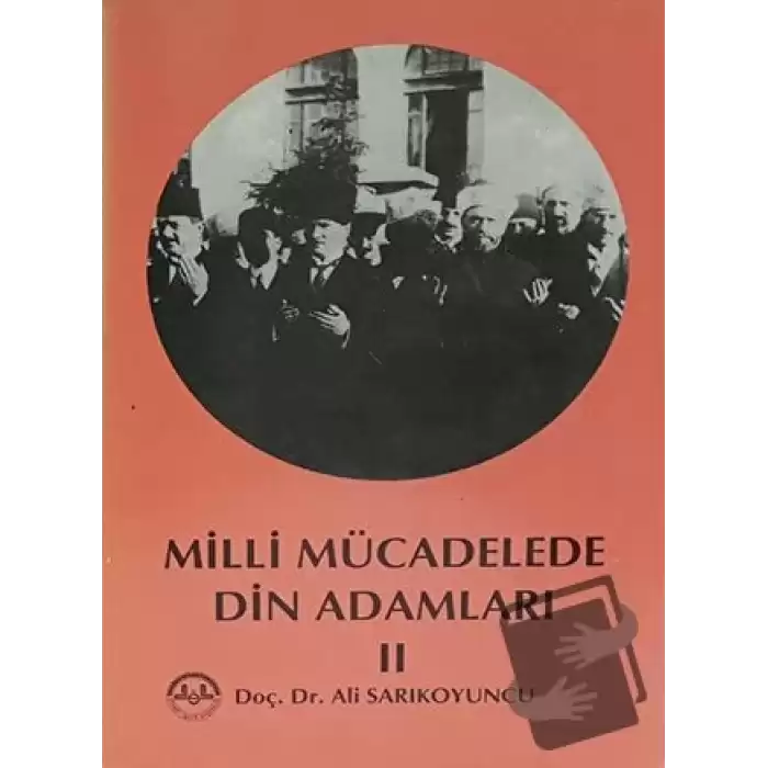 Milli Mücadelede Din Adamları 2