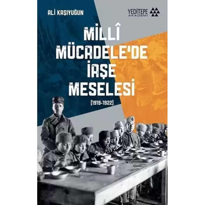 Milli Mücadele’de İaşe Meselesi