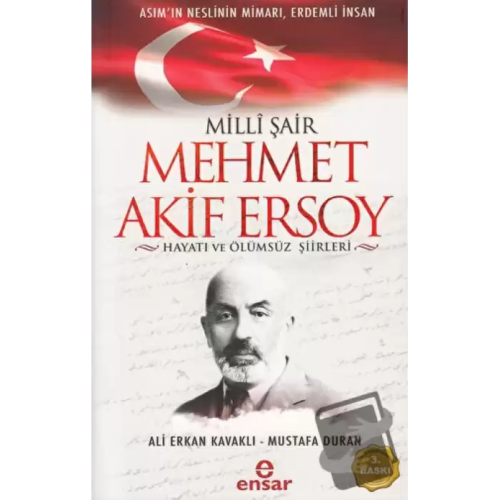 Milli Şair Mehmet Akif Ersoy Hayatı ve Ölümsüz Şiirleri