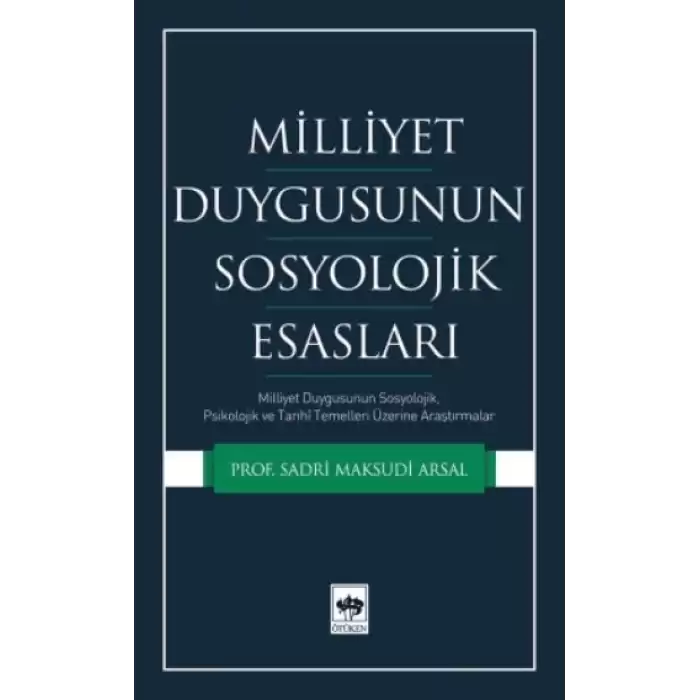 Milliyet Duygusunun Sosyolojik Esasları