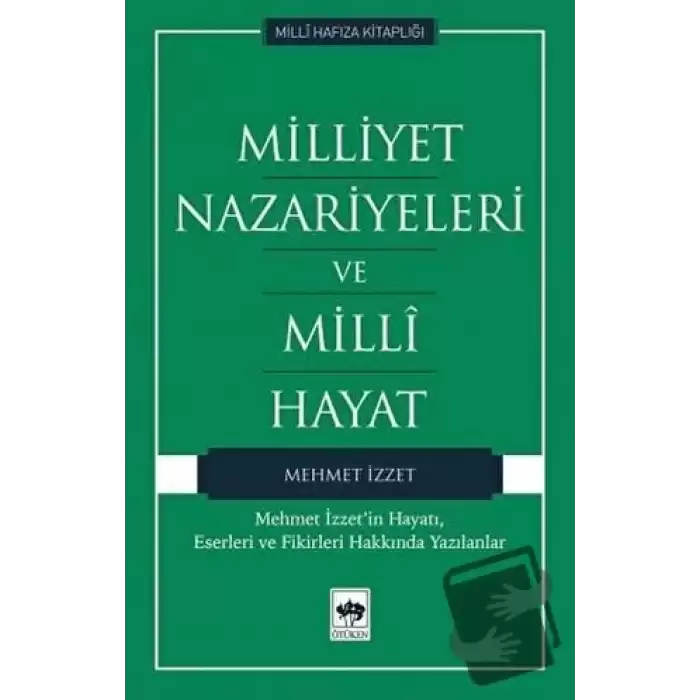 Milliyet Nazariyeleri ve Milli Hayat