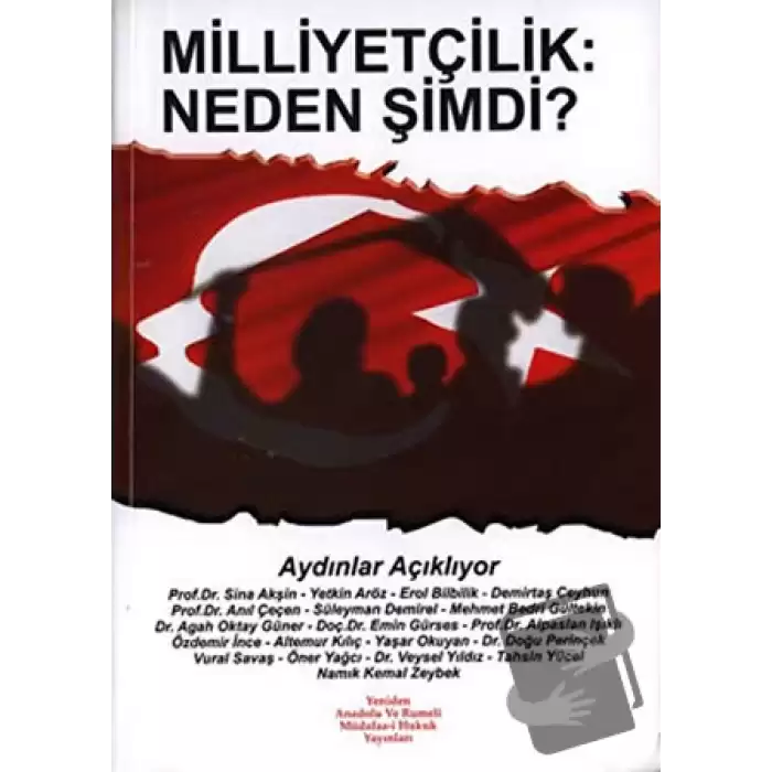 Milliyetçilik: Neden Şimdi?