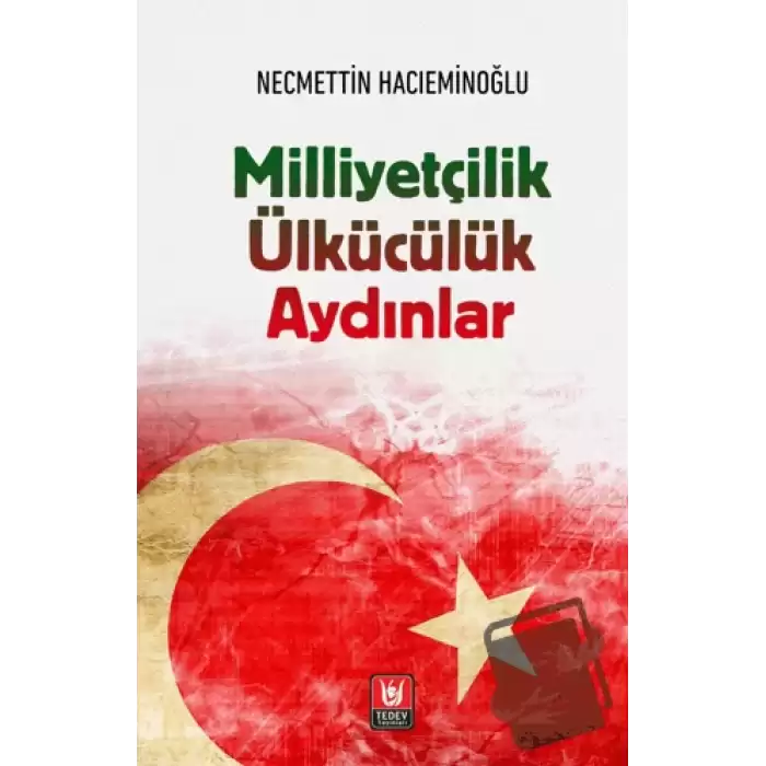 Milliyetçilik Ülkücülük Aydınlar