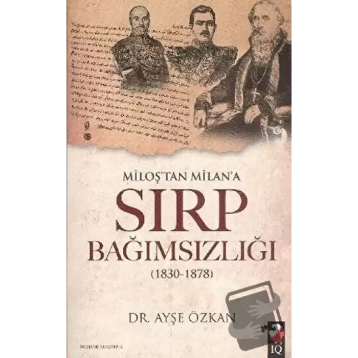 Miloştan Milana Sırp Bağımsızlığı