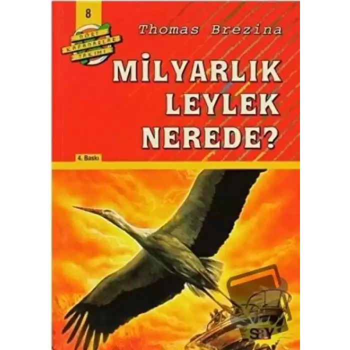 Milyarlık Leylek Nerede?