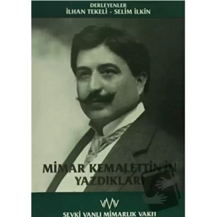 Mimar Kemalettinin Yazdıkları