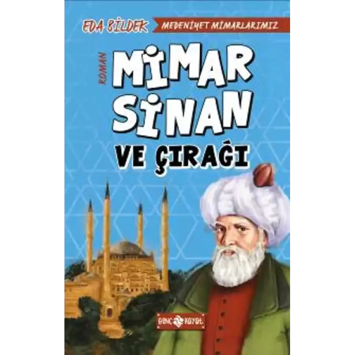 Mimar Sinan Ve Çırağı / Medeniyet Mimarlarımız 2