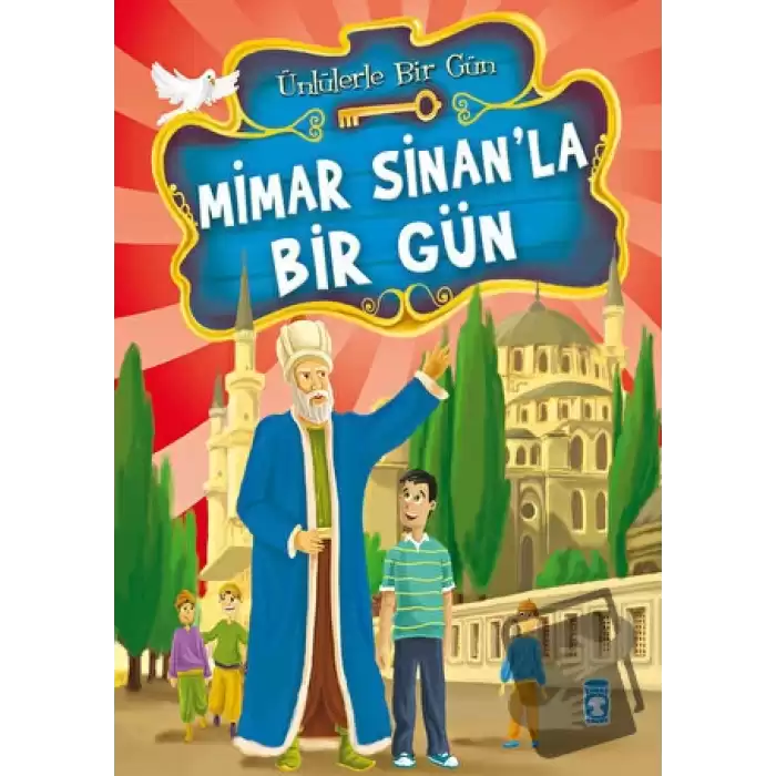 Mimar Sinan’la Bir Gün