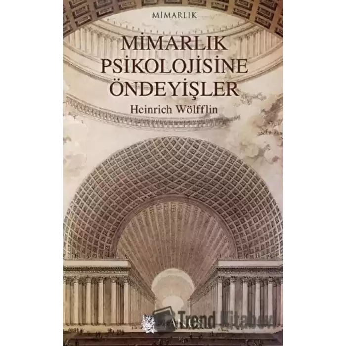 Mimarlık Psikolojisine Öndeyişler