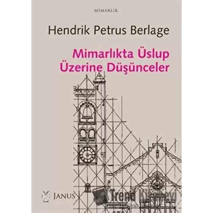 Mimarlıkta Üslup Üzerine Düşünceler