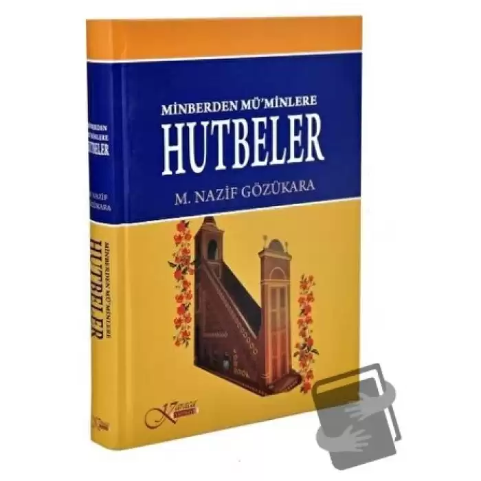 Minberden Müminlere Hutbeler (Ciltli)