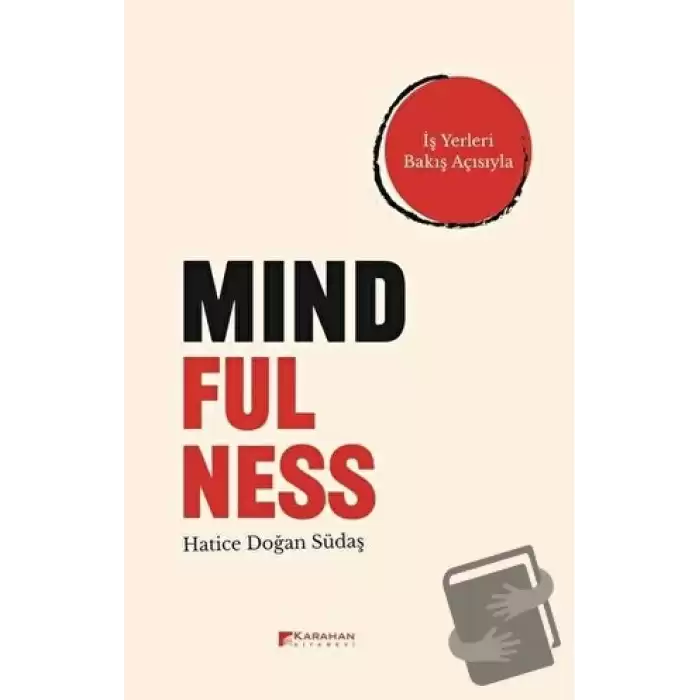 Mindfulness - İş Yerleri Bakış Açısıyla