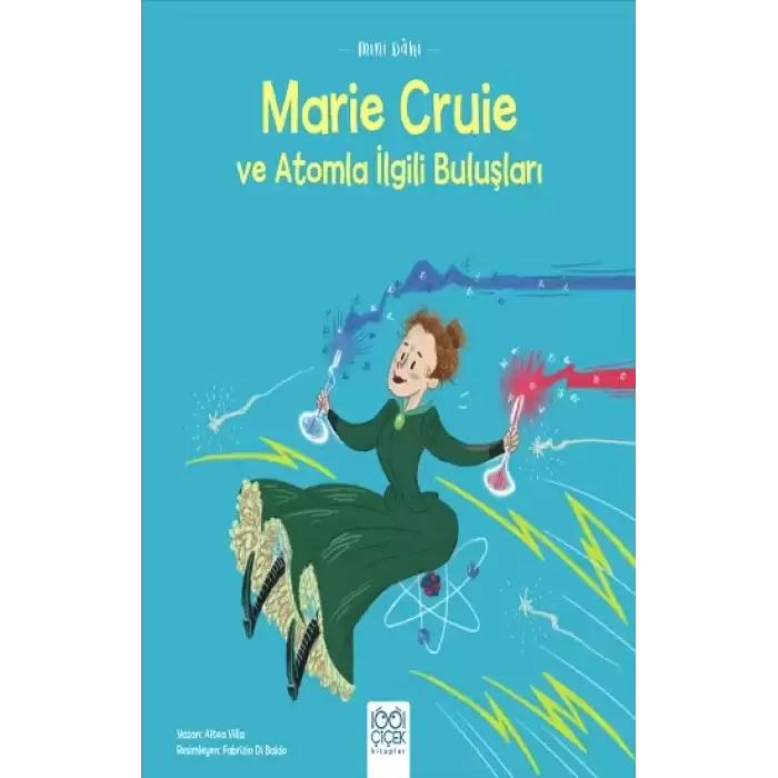 Mini Dahi: Marie Curie ve Atomla İlgili Buluşları