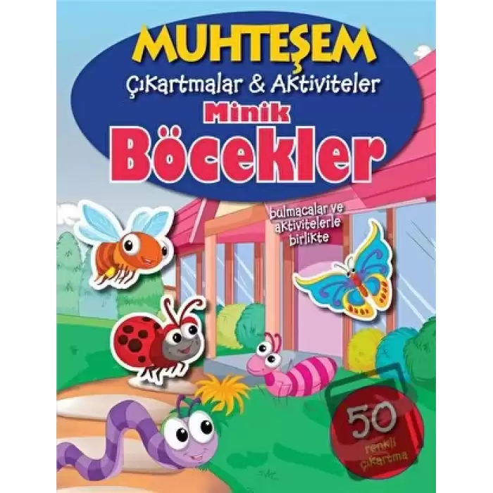 Minik Böcekler - Muhteşem Çıkartmalar ve Aktiviteler