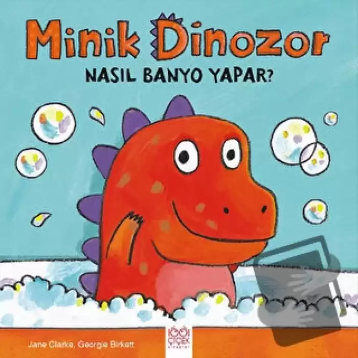 Minik Dinozor Nasıl Banyo Yapar?