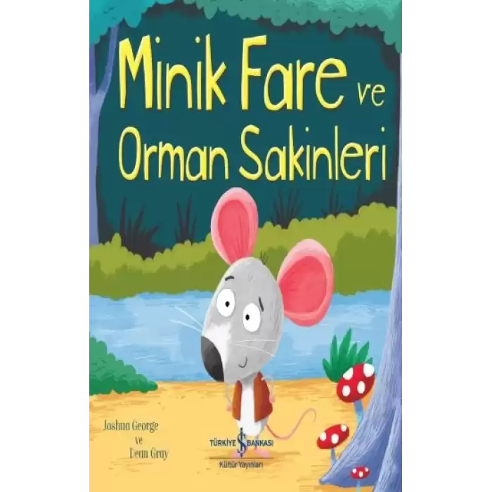 Minik Fare ve Orman Sakinleri