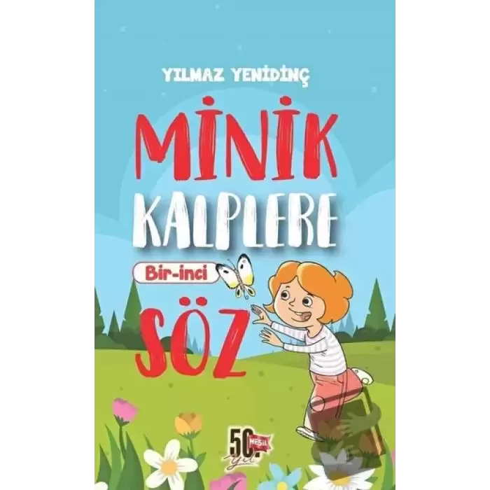 Minik Kalplere Bir-İnci Söz