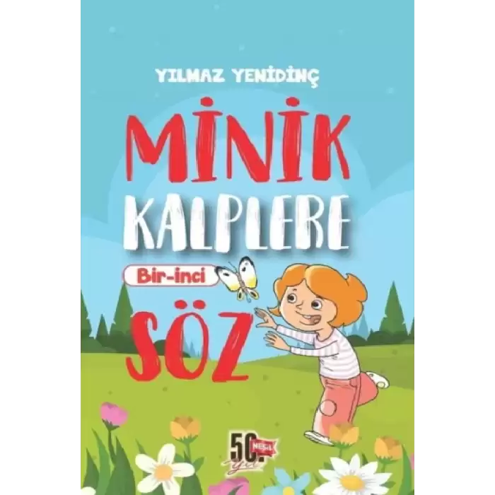 Minik Kalplere Bir-İnci Söz