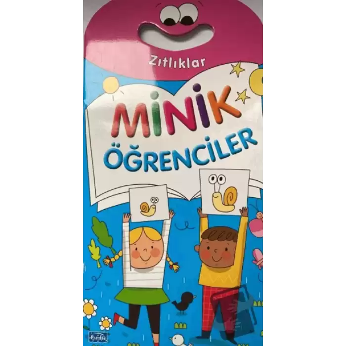 Minik Öğrenciler - Zıtlıklar