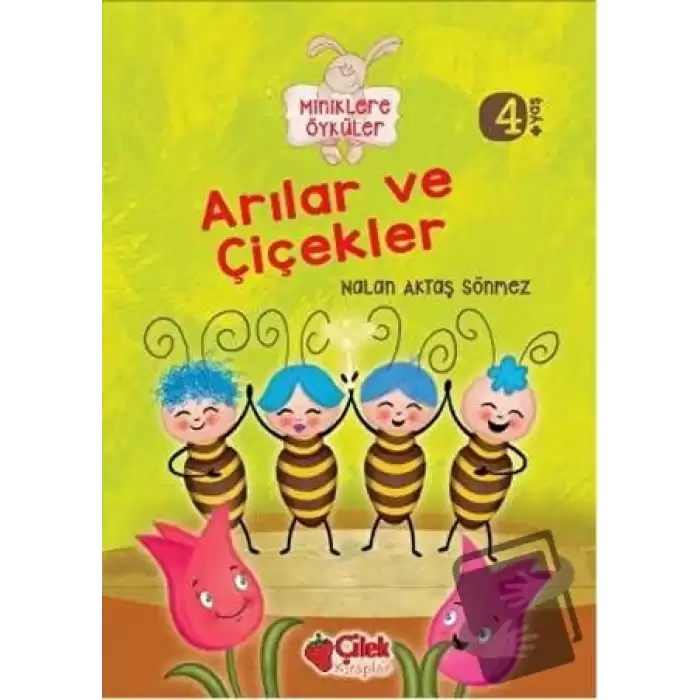 Miniklere Öyküler - Arılar ve Çiçekler