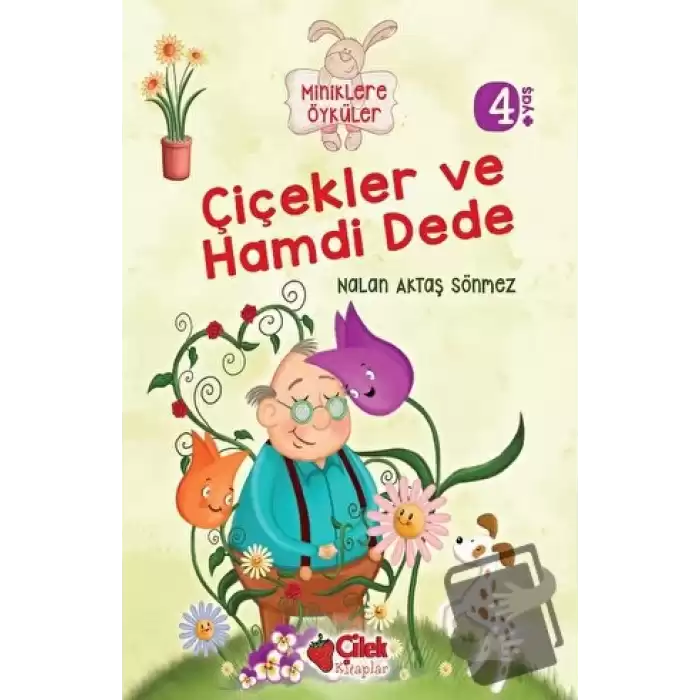 Miniklere Öyküler - Çiçekler ve Hamdi Dede