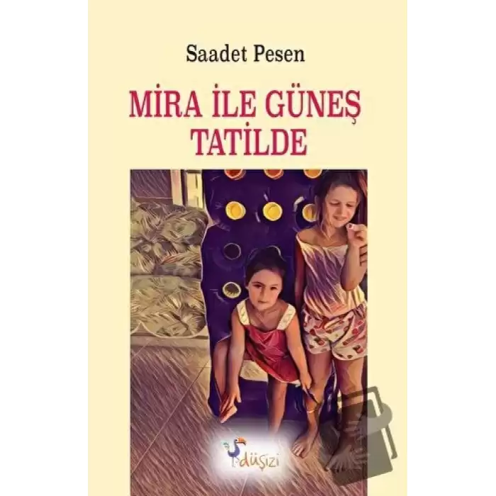 Mira ile Güneş Tatilde