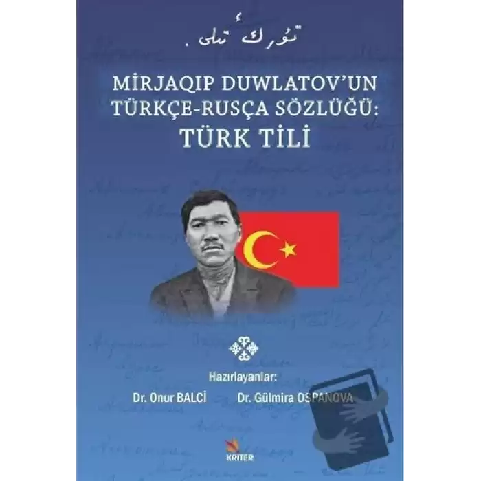 Mirjaqıp Duwlatov’un Türkçe Rusça Sözlüğü: Türk Tili