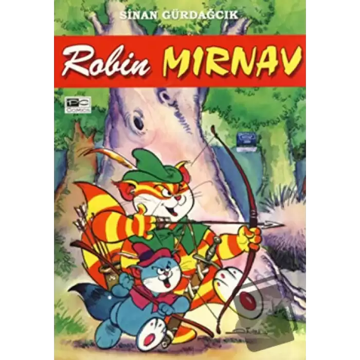 Mırnav 3: Robin Mırnav