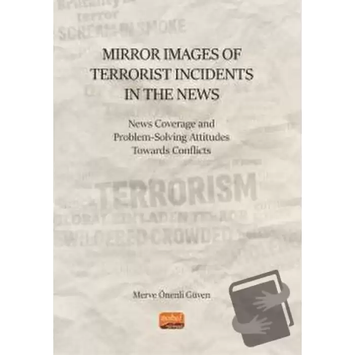 Mirror Images of Terrorist Incidents in The News