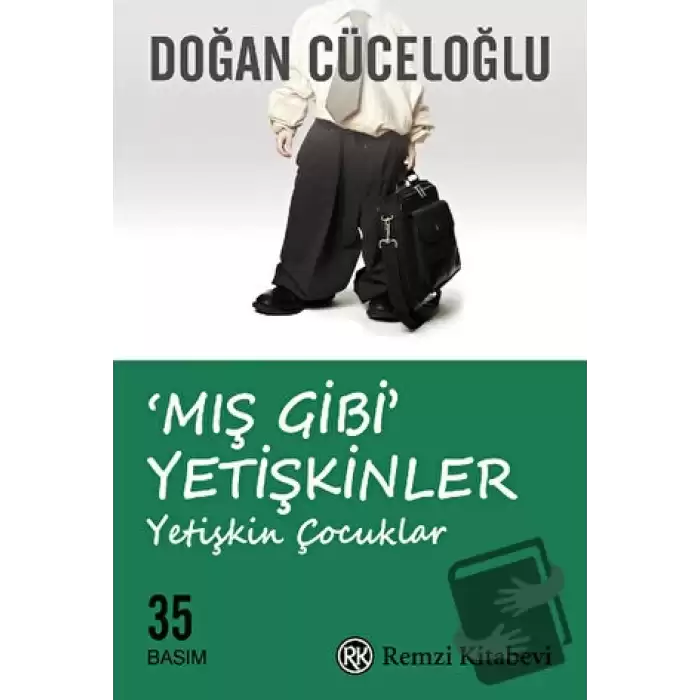 Mış Gibi Yetişkinler