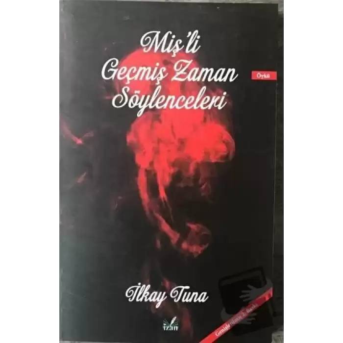 Mişli Geçmiş Zaman Söylenceleri