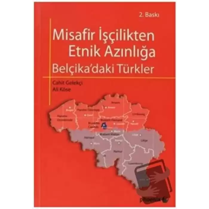 Misafir İşçilikten Etnik Azınlığa Belçika ’daki Türkler