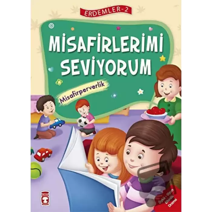 Misafirlerimi Seviyorum - Misafirperverlik - Erdemler Serisi 2