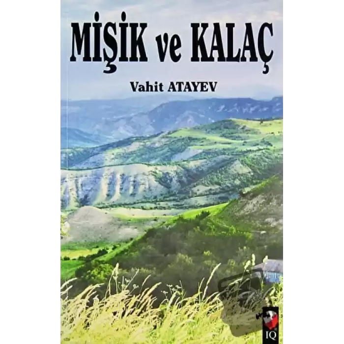 Mişik ve Kalaç