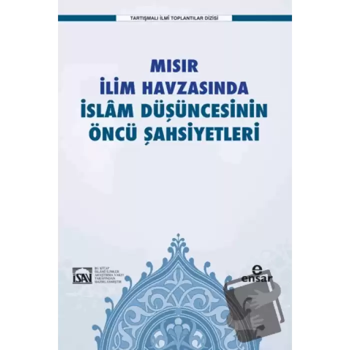 Mısır İlim Havzasında İslam Düşüncesinin Öncü Şahsiyetleri