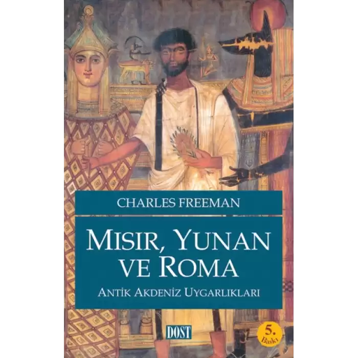 Mısır, Yunan ve Roma Antik Akdeniz Uygarlıkları