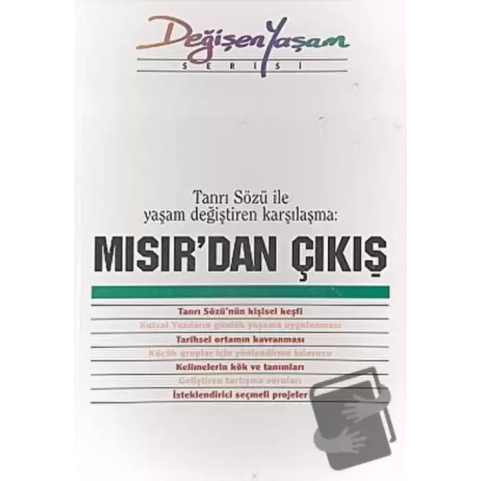 Mısır’dan Çıkış Tanrı Sözü ile Yaşam Değiştiren Karşılaşma