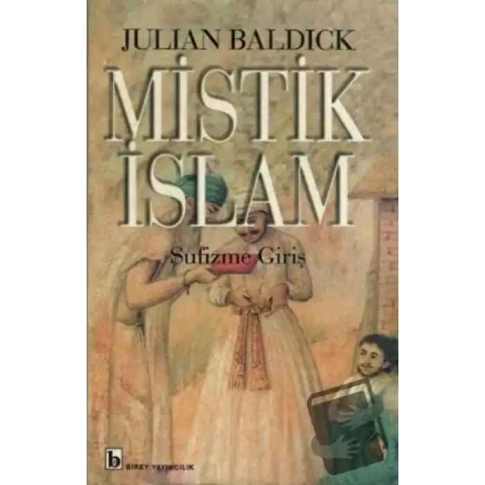 Mistik İslam - Sufizme Giriş