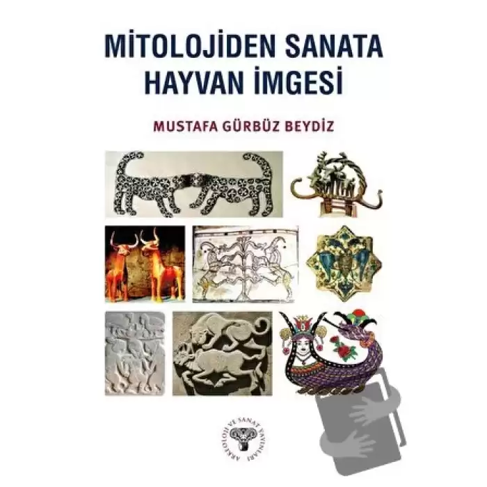 Mitolojiden Sanata Hayvan İmgesi