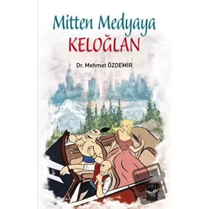 Mitten Medyaya Keloğlan