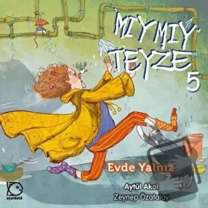 Mıymıy Teyze 5 - Evde Yalnız