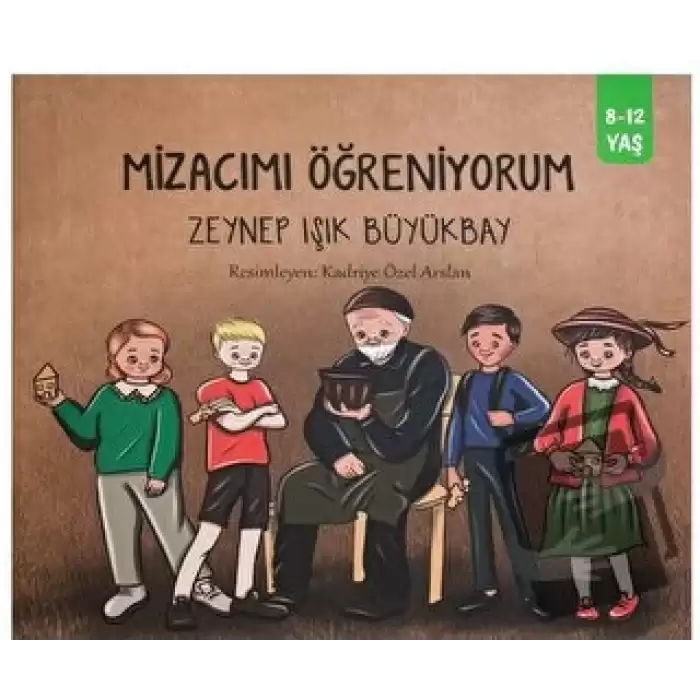 Mizacımı Öğreniyorum (8-12 Yaş)