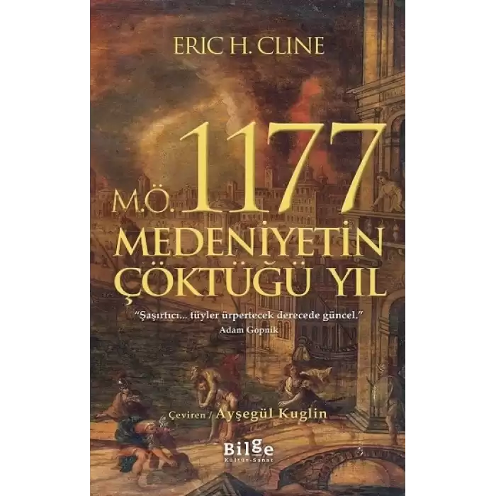 M.Ö. 1177 Medeniyetin Çöktüğü Yıl