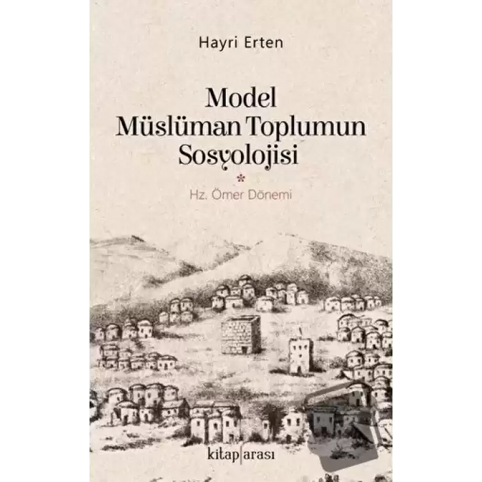 Model Müslüman Toplumun Sosyolojisi